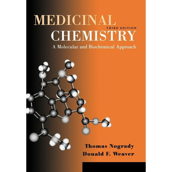 Medicinal Chemistry: A Molecular and Biochemical Approach, (Paperback)