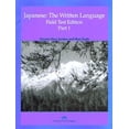 thumbnail image 1 of Pre-Owned Japanese: The Written Language (Paperback) 0887272037 9780887272035, 1 of 1
