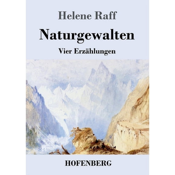 Naturgewalten: Vier Erzählungen, (Paperback)