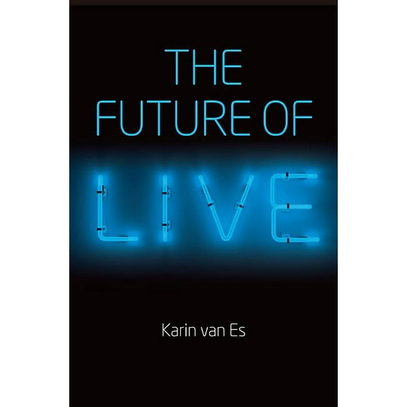 The Future of Live (Hardcover)