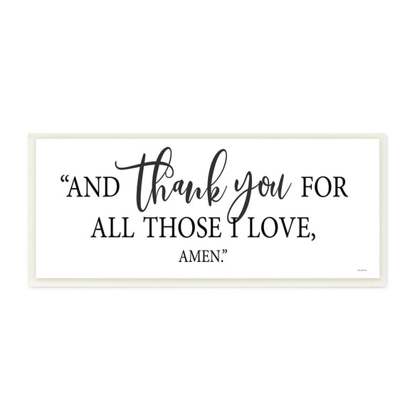 Stupell Industries Thank You For Those I Love Spiritual Phrase, 17 x 7, Design by Lettered and Lined