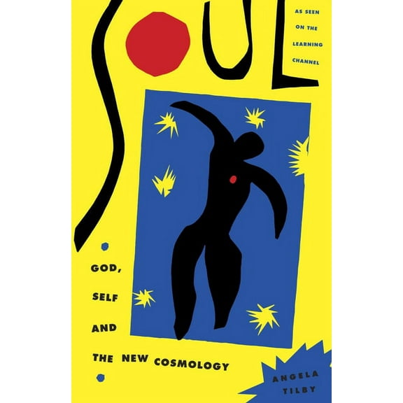 Soul: God, Self and New Cosmology, (Paperback)