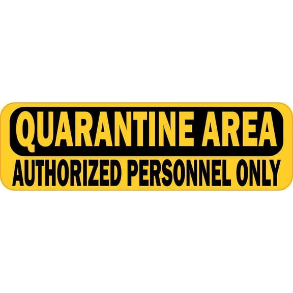10in x 3in Quarantine Area Magnet