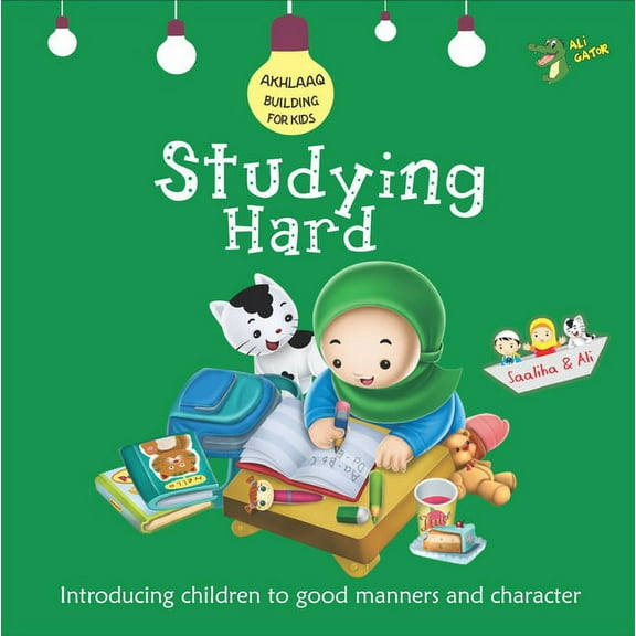 Akhlaaq Building Studying Hard: Good Manners and Character, (Paperback)