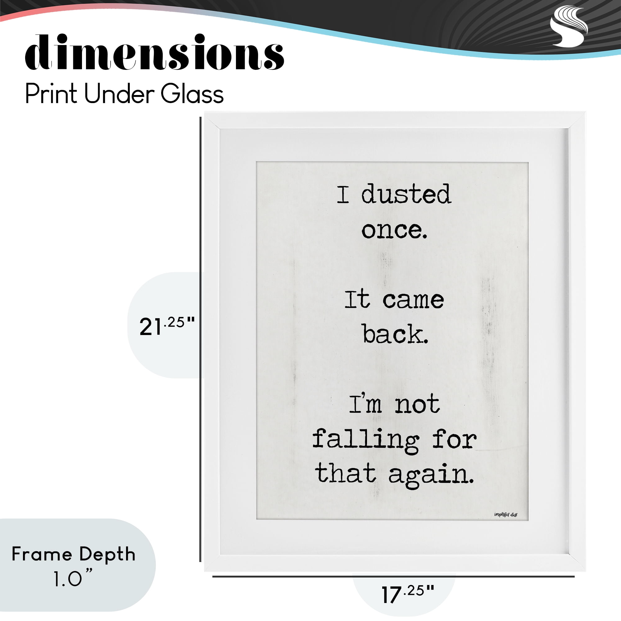 Stupell Industries Dusted Once It Came Back White Framed Print Under Glass, design by Imperfect Dust