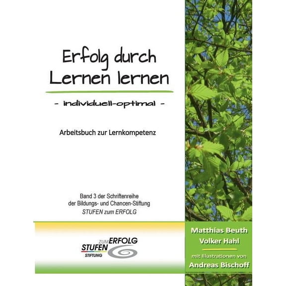 Erfolg durch Lernen lernen - individuell optimal: Arbeitsbuch zur Lernkompetenz (Paperback)