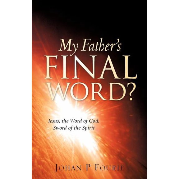 My Father's Final Word?, (Paperback)