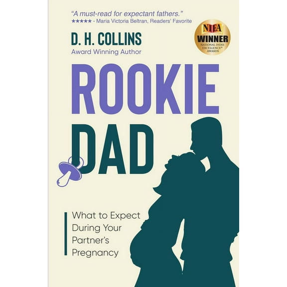 Rookie Dad: What to Expect During Your Partner's Pregnancy, (Paperback)