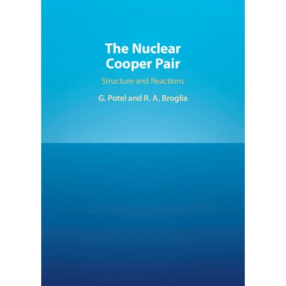 The Nuclear Cooper Pair, (Hardcover)