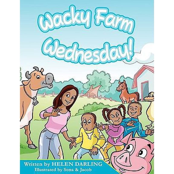 Pre-Owned Wacky Farm Wednesday (Days of the Week) (Paperback) 0979767423 9780979767425