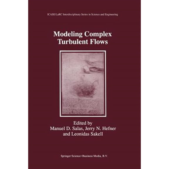 Pre-Owned Icase Larc Interdisciplinary Science and Modeling Complex Turbulent Flows, Book 7, (Paperback)