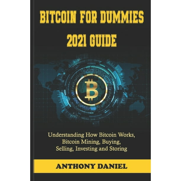 Get What Is Bitcoin And How Does It Work For Dummies Background