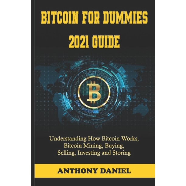 Get What Is Bitcoin And How Does It Work For Dummies Background