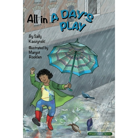 All in a Day's Play (English and Spanish), (Paperback)