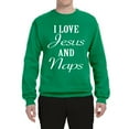 thumbnail image 2 of Wild Bobby I Love Jesus and Naps Inspirational/Christian Unisex Crewneck Graphic Sweatshirt, Kelly, Small, 2 of 5