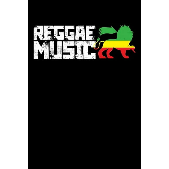 Reggae Music : Gift idea for reggae lovers and jamaican music addicts. 6 x 9 inches - 100 pages (Paperback)