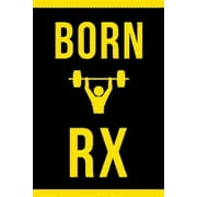 Born RX : Track your Daily WOD, Metcon, Weightlifting and Gymnatics Workouts (Paperback)