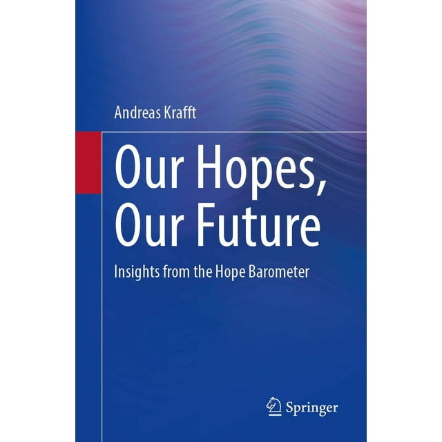 Our Hopes, Our Future: Insights from the Hope Barometer
