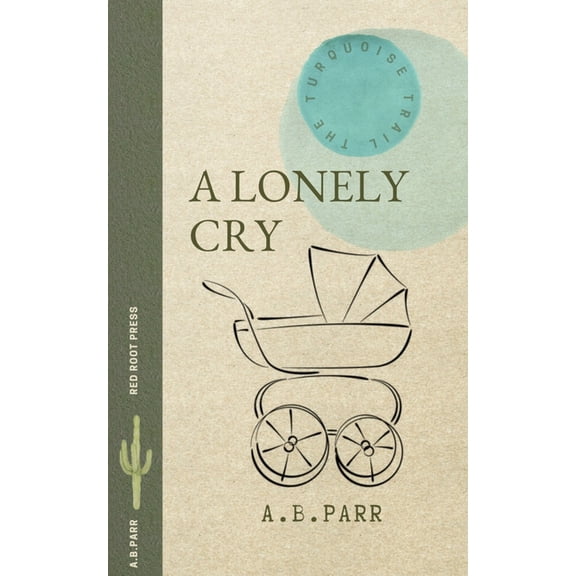 A Lonely Cry, (Paperback)