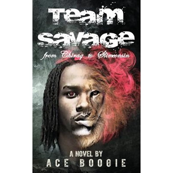 Pre-Owned Team Savage: From Chiraq to Slimconsin Paperback