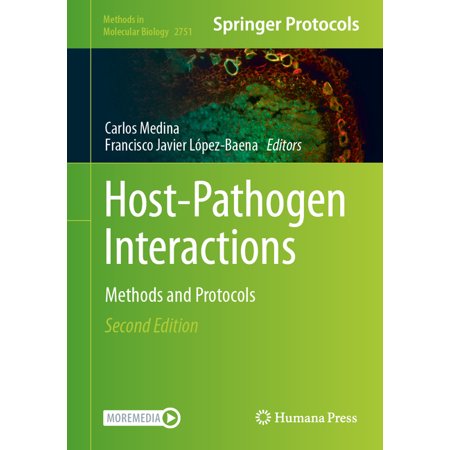 Methods in Molecular Biology Host-Pathogen Interactions: Methods and Protocols Book 2751 (Hardcover)