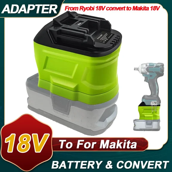 ttery Adapter for Ryobi 18V to for Makita BL18 Battery, for Ryobi 18V ONE  Battery P107 P108 Convert for Makita 18V Tools