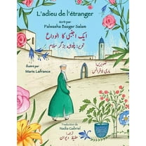 Histoires-Enseignement L'adieu de l'étranger: Edition français-ourdou, (Paperback)
