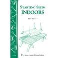 thumbnail image 1 of Pre-Owned Starting Seeds Indoors: Storey's Country Wisdom Bulletin A-104 (Paperback) 0882665197 9780882665191, 1 of 1