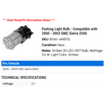 thumbnail image 2 of Parking Light Bulb - Compatible with 2000 - 2003 GMC Sierra 2500 2001 2002, 2 of 2