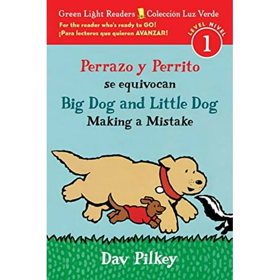 Green Light Readers: Big Dog and Little Dog Making a Mistake/Perrazo Y Perrito Se Equivocan: Bilingual English-Spanish (Paperback)