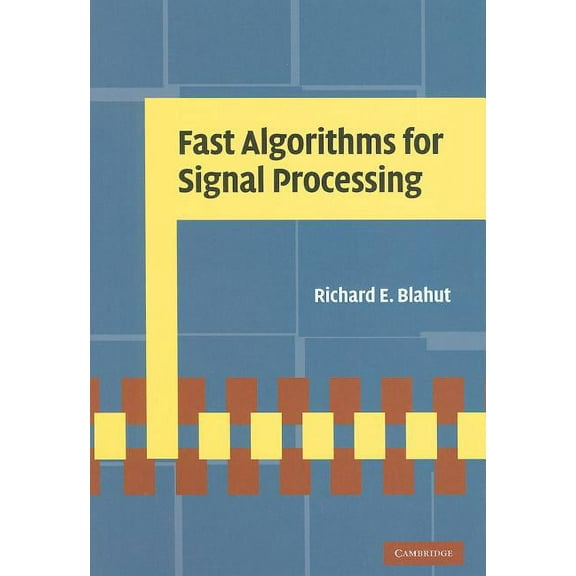 Fast Algorithms for Signal Processing, (Hardcover)