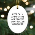 thumbnail image 5 of Funny Air Traffic Controller Gifts from Men to Friends - Keep Calm And Let It Handle It Christmas Oval Ornament for Home Decor, 5 of 8