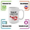 thumbnail image 5 of You're My Lobster Novelty Coffee Mugs, 15 Oz with Friends Inspirational Quote Coffee Mug, 5 of 6