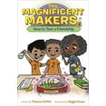 thumbnail image 2 of Magnificent Makers The Magnificent Makers #1: How to Test a Friendship, Book 1, (Paperback), 2 of 3