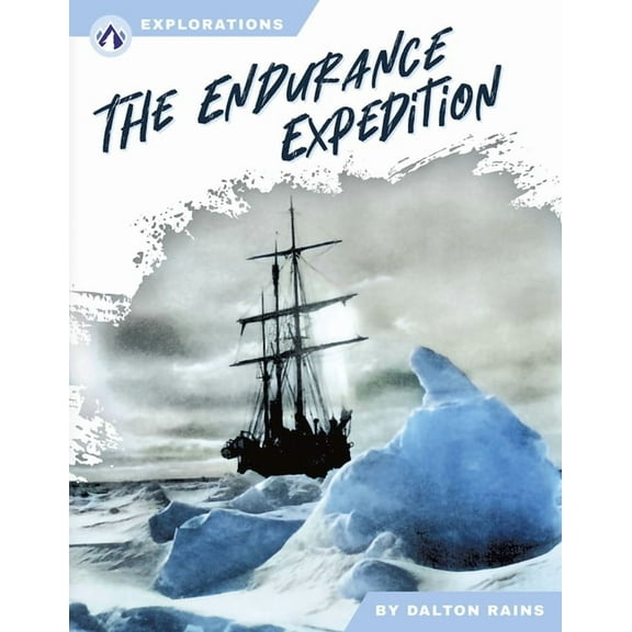 The Endurance Expedition, (Hardcover)