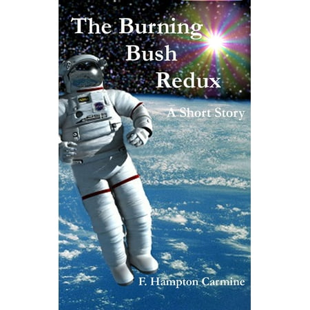 The Burning Bush Redux - eBook