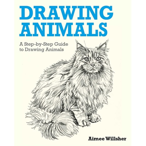 Drawing Animals: A Step-By-Step Guide to Drawing Animals, (Paperback)