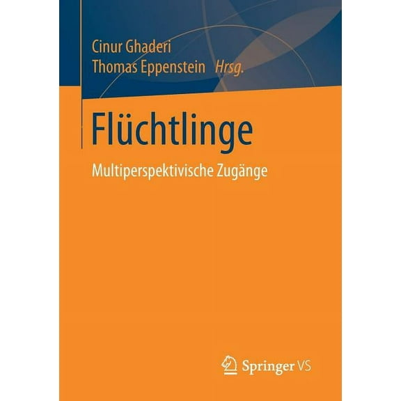 FlÃ¼chtlinge: Multiperspektivische ZugÃ¤nge, (Paperback)