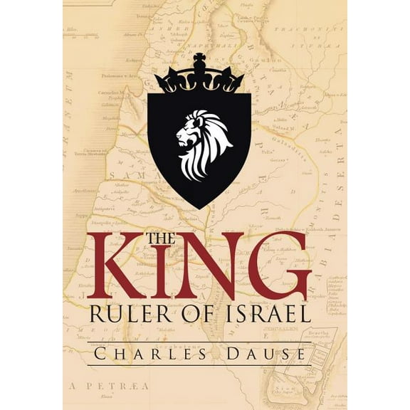 The King : Ruler of Israel (Hardcover)