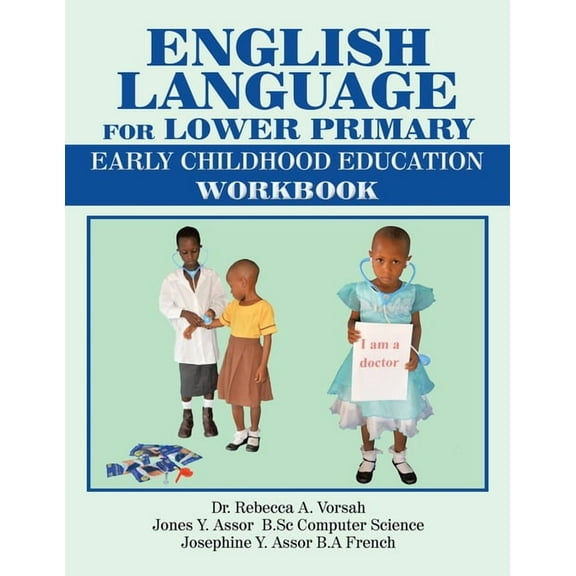 English Language for Lower Primary : Early Childhood Education Workbook