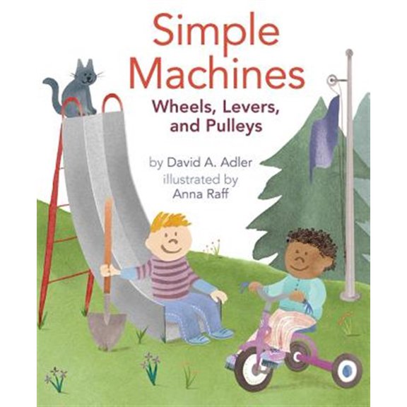 Pre-Owned Simple Machines: Wheels, Levers, and Pulleys (Paperback) 0823435725 9780823435722