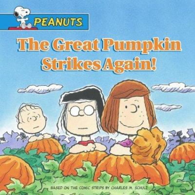 Pre-Owned The Great Pumpkin Strikes Again! (Peanuts) (Paperback) 0689873395 9780689873393