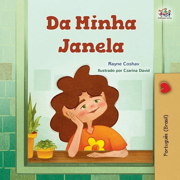 Portuguese Bedtime Collection From My Window (Portuguese Brazilian Kids Book), (Paperback)
