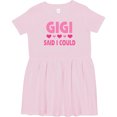 thumbnail image 3 of Inktastic Gigi Said I Could Funny Granddaughter Girls Girls Toddler Dress, 3 of 5
