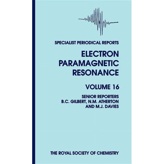 Specialist Periodical Reports - Electron Electron Paramagnetic Resonance: Volume 16, Book 16, (Hardcover)