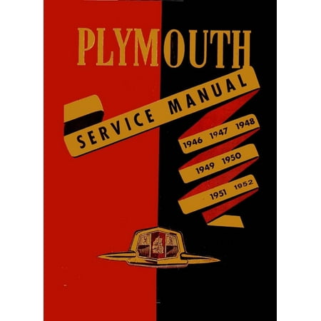 Bishko OEM Repair Maintenance Shop Manual Bound for Plymouth All Models (Best For 1951-52) 1946 -