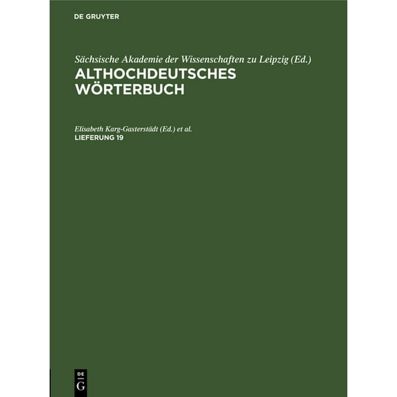 Karg-Gasterstädt: Althochdt. WB Lfg 19 Ahdwb, (Hardcover)