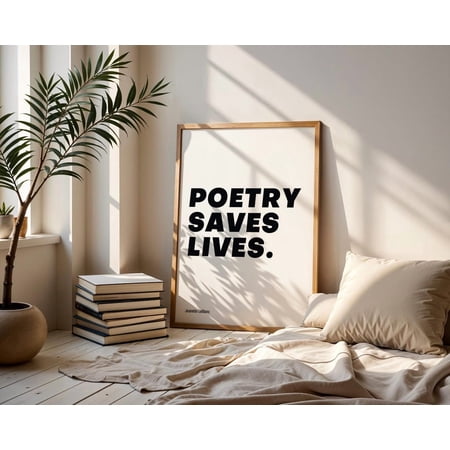Poetry Saves Lives Print Literary Wall Art Writers Poets Book Lovers–Creative Writing Gift Poem Lover Decor Bookish Reading Poster Poster Only