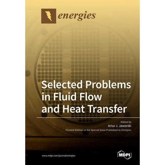 Selected Problems in Fluid Flow and Heat Transfer (Paperback)