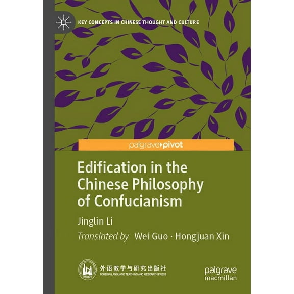 Key Concepts in Chinese Thought and Cult Edification in the Chinese Philosophy of Confucianism, (Paperback)